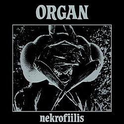 Organ - Nekrofiilis album