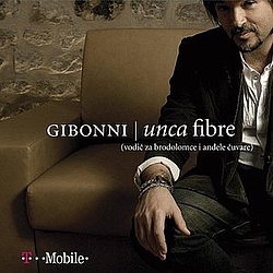 Gibonni - Unca Fibre (Vodič za brodolomce i anđele čuvare) album