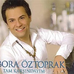 Bora Öztoprak - Tam Karşındayım альбом