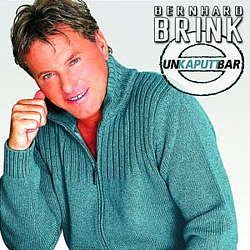 Bernhard Brink - Unkaputtbar album