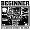 Beginner - 25 Jahre Rote Flora альбом