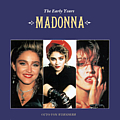 Madonna - The Early Years album