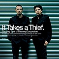 Thievery Corporation - It Takes a Thief: The Very Best of Thievery Corporation альбом