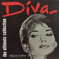 Maria Callas - Diva - The Ultimate Collection album