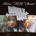 Kierra Sheard - Double Take - Kierra Kiki Sheard album