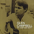 Glen Campbell - The Capitol Years 65/77 альбом