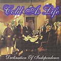 Cold As Life - Declination of Independence album