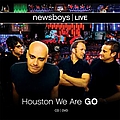 Newsboys - Houston We Are Go album