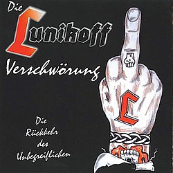 Die Lunikoff Verschwörung - Die Rückkehr des Unbegreiflichen альбом