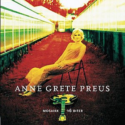Anne Grete Preus - Mosaikk 16 Biter album