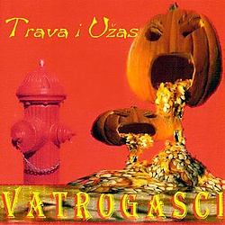 Vatrogasci - Trava i užas альбом