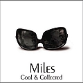 Miles Davis - Cool &amp; Collected альбом