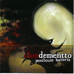 Clondementto - penthouse bacteria альбом