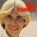 Nino D&#039;angelo - Vattenne và альбом