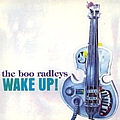 Boo Radleys - Wake up! album