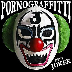 Porno Graffitti - PORNO GRAFFITTI BEST JOKER альбом