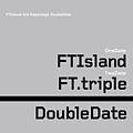 F.T Island - Double Date альбом