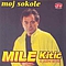 Mile Kitic - Moj Sokole album