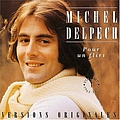 Michel Delpech - Pour Un Flirt - Vol.1 album
