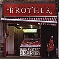 Brother - Fly BY Nights album