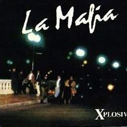 La Mafia - Xplosiv album