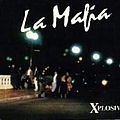 La Mafia - Xplosiv album