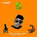 Kurupt - Money, Bitches, Power album
