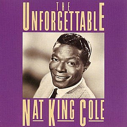 Nat King Cole - The Unforgettable Nat King Cole album
