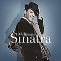 Frank Sinatra - Ultimate Sinatra: The Centennial Collection album
