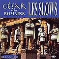 César Et Les Romains - Les Slows album