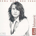 Alen Islamović - Nema meni bez tebe album