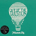 Mumm-ra - Out of the Question - EP album
