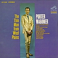Porter Wagoner - The Thin Man From The West Plains album