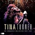 Tina Turner - The Broadcast Collection 1962 - 1993 альбом