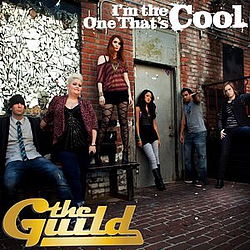 The Guild - (I&#039;m the One That&#039;s) Cool - Single альбом