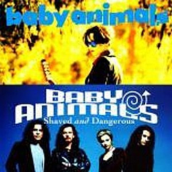 Baby Animals - Baby Animals / Shaved &amp; Dangerous album