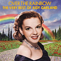 Judy Garland - Somewhere Over the Rainbow альбом