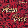 Amo Você - Amo Você Volume 4 альбом