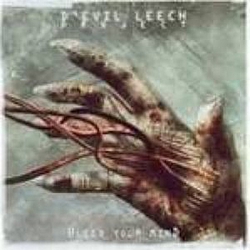 D&#039;evil Leech Project - Bleed Your Mind альбом