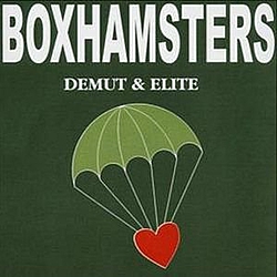 Boxhamsters - Demut &amp; Elite album