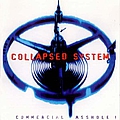 Collapsed System - Commercial Asshole! альбом