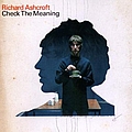 Richard Ashcroft - Check the Meaning альбом