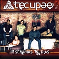 Tecupae - 3 Semanas 4 Días album
