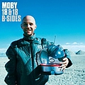 Moby - 18 &amp; 18 B-Sides альбом