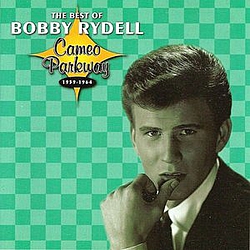 Bobby Rydell - Cameo Parkway - The Best Of Bobby Rydell (Original Hit Recordings) альбом