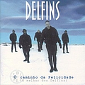 Delfins - A Caminho Da Felicidade альбом