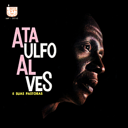 Ataulfo Alves - Ataulfo Alves e suas Pastoras album