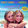 Mary-Kate &amp; Ashley Olsen - Greatest Hits II альбом