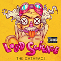 The Cataracs - Loud Science album