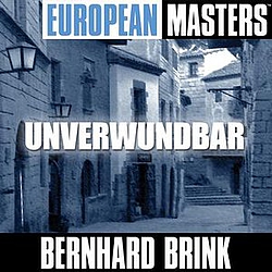 Bernhard Brink - European Masters: Unverwundbar album
